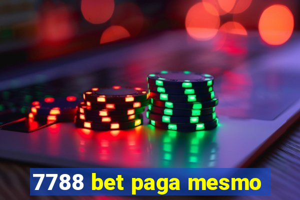 7788 bet paga mesmo